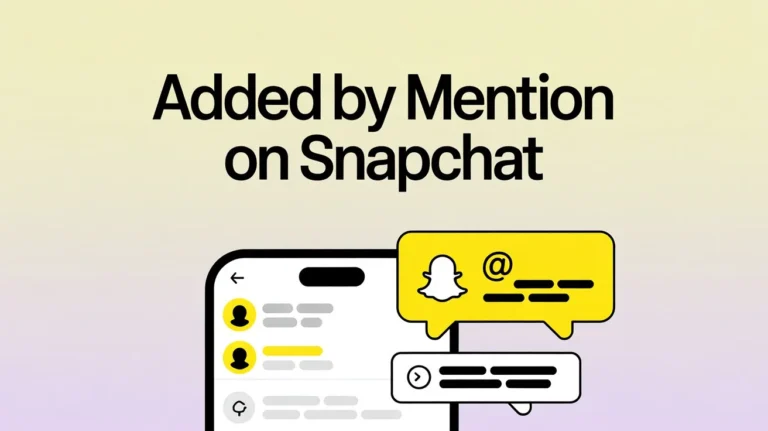 What Does Added By Mention Mean On Snapchat