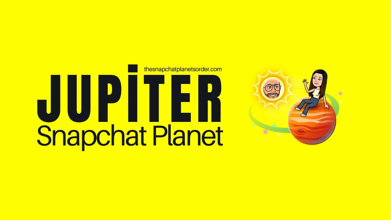 Jupiter Snapchat Planet Meaning