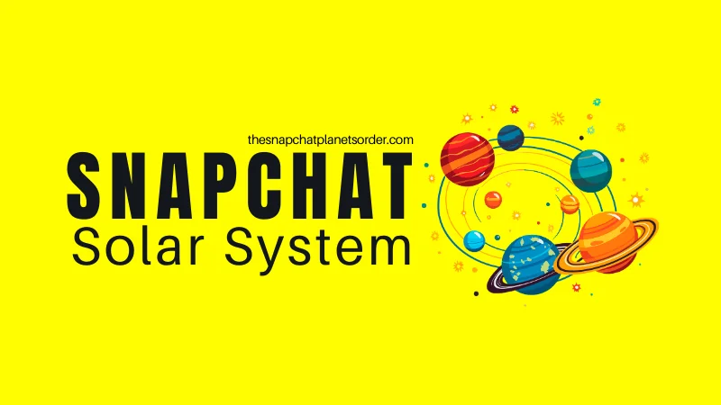 Snapchat Solar System