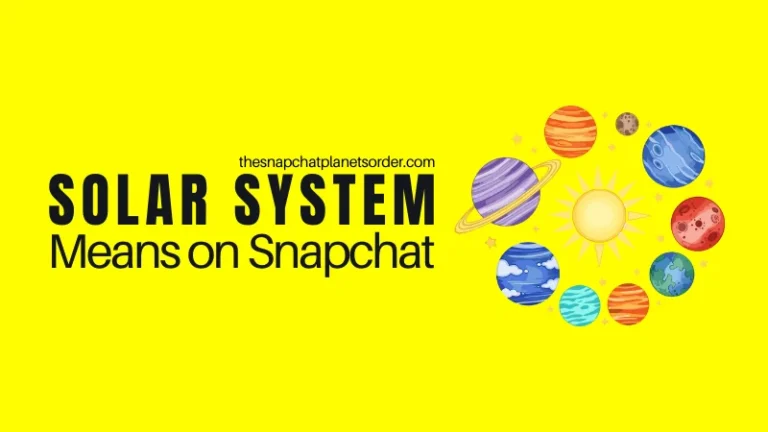 Solar System Mean on Snapchat