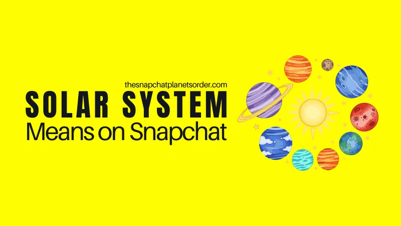 Solar System Mean on Snapchat